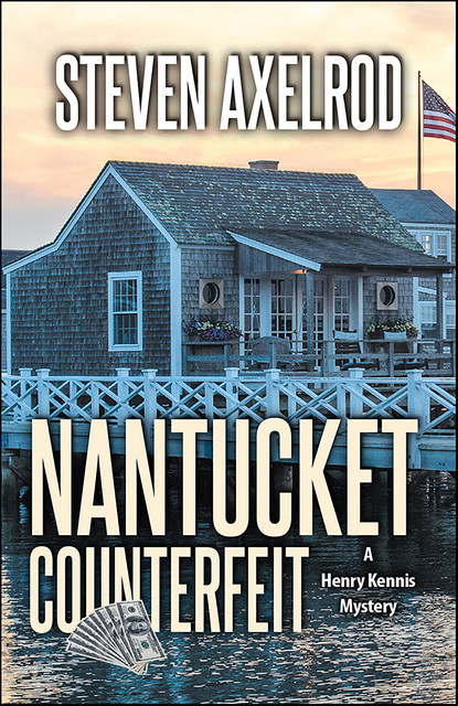 Nantucket Counterfeit, Steven Axelrod