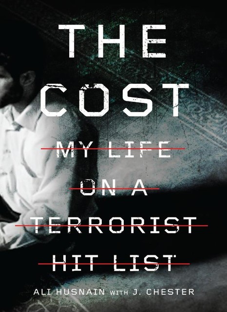 The Cost, Ali Husnain, J. Chester