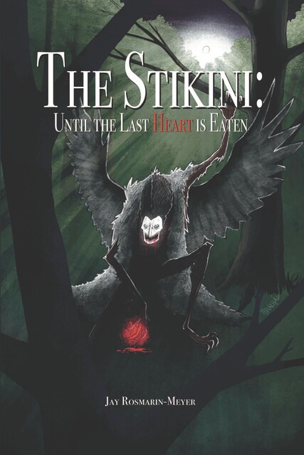 The Stikini: Until the Last Heart Is Eaten, Jay Rosmarin-Meyer