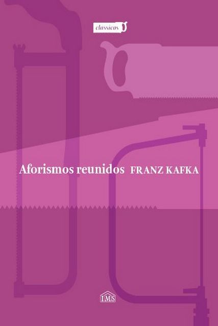 Aforismos Reunidos, Franz Kafka