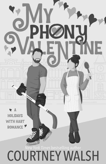 My Phony Valentine (Holidays With Hart), Courtney Walsh