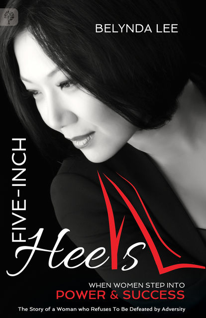 Five-Inch Heels, Belynda Lee