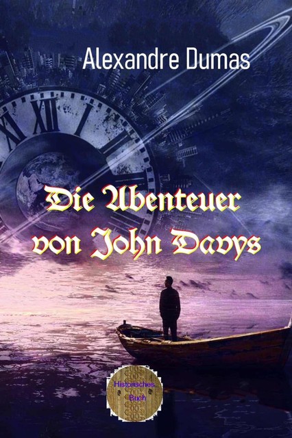 Die Abenteuer des John Davys, Alexandre Dumas d.Ä.