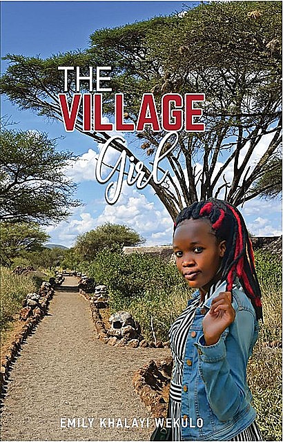 The Village Girl, Emily Khalayi Wekulo