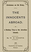 Christmas on the Briny, The Innocents Abroad Or, A Holiday Trip to the Abrolhos Islands, William Christie