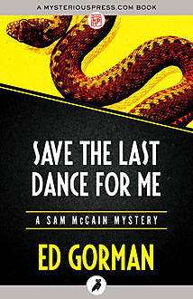 Save the Last Dance for Me, Ed Gorman
