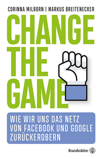 Change the game, Corinna Milborn, Markus Breitenecker