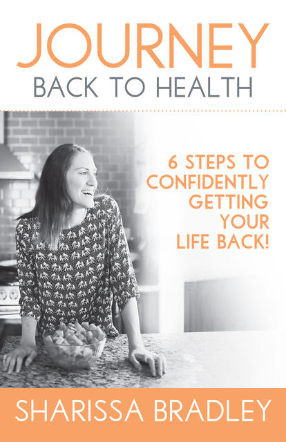 Journey Back to Health, Sharissa Bradley