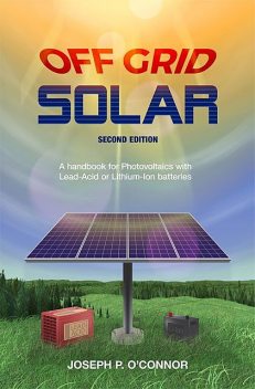 Off Grid Solar, Joseph O'Connor