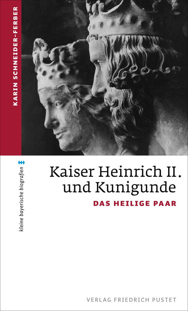 Kaiser Heinrich II. und Kunigunde, Karin Schneider-Ferber