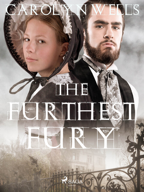 The Furthest Fury, Carolyn Wells