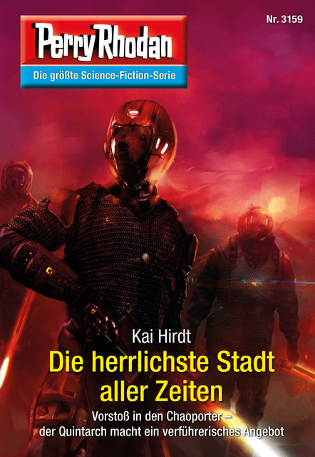Perry Rhodan 3159: Die herrlichste Stadt aller Zeiten, Kai Hirdt