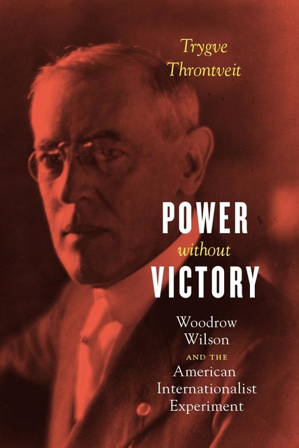 Power without Victory, Trygve Throntveit