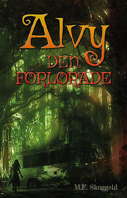 Alvy : den förlorade, M.F. Skuggeld