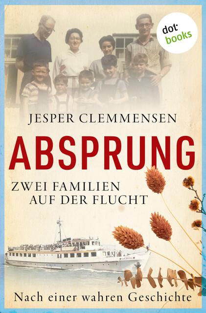Absprung – Zwei Familien auf der Flucht, Jesper Clemmensen