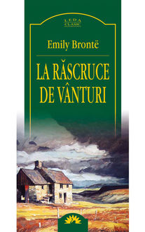 La răscruce de vânturi, Emily Bronte