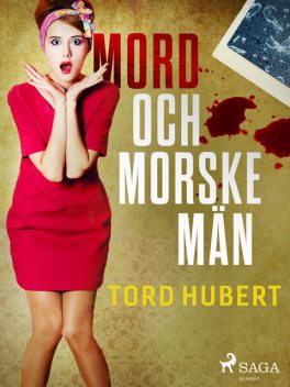 Mord och morske män, Tord Hubert