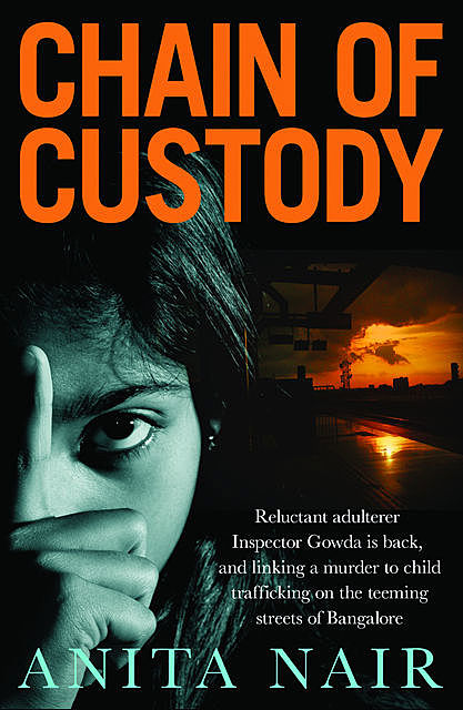 Chain of Custody, Anita Nair