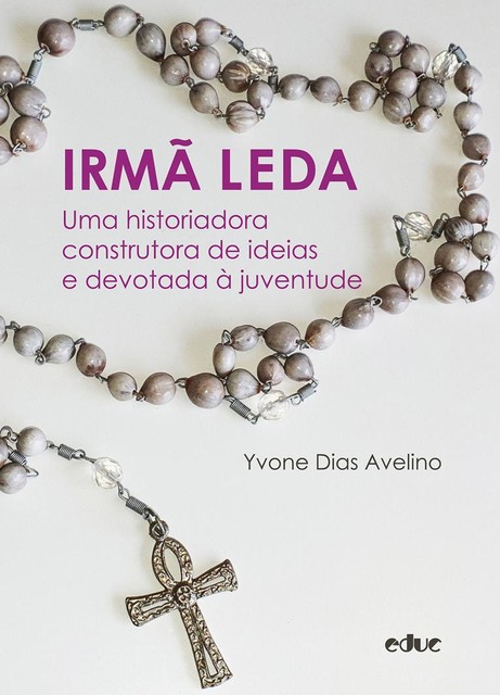 Irmã Leda, Yvone Dias Avelino