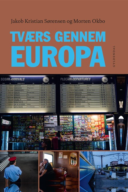 Tværs gennem Europa, Jakob Kristian Sørensen, Morten Okbo