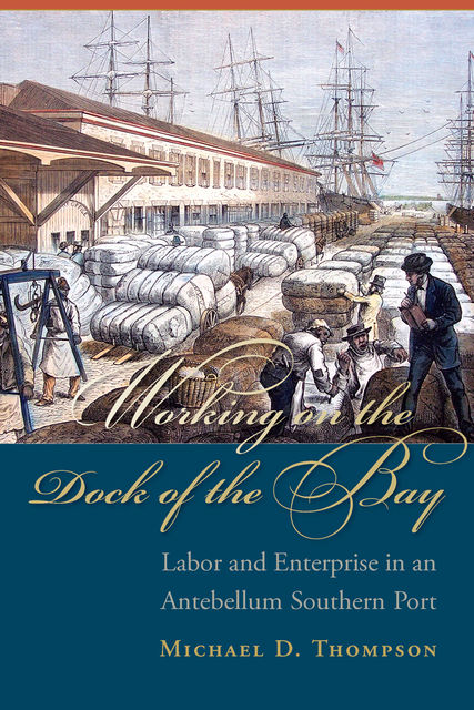 Working on the Dock of the Bay, Michael Thompson