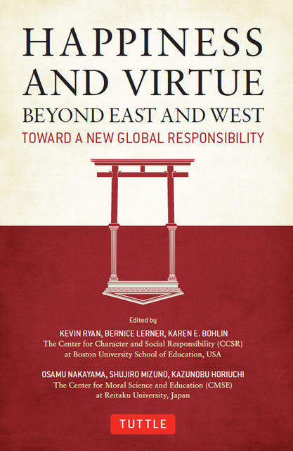 Happiness and Virtue Beyond East and West, Kevin Ryan