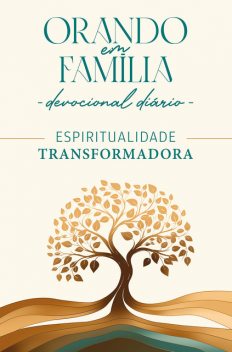 Orando em Família – Volume 27, Daniel Schorn, Leonir Arno Lohmann, Rui Petry, Rúben Thiem