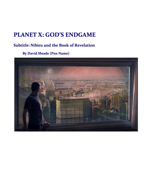 Planet X – God's Endgame, David Meade