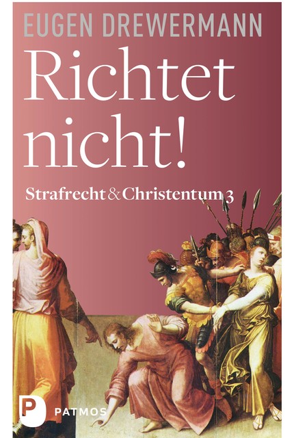 Richtet nicht, Eugen Drewermann