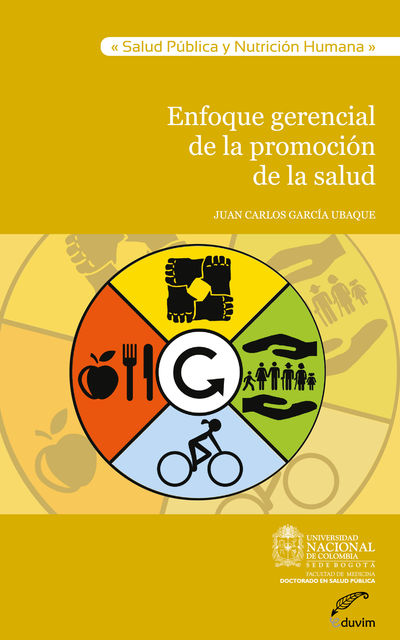 Enfoque gerencial de la promoción de la salud, Juan Carlos García Ubaque