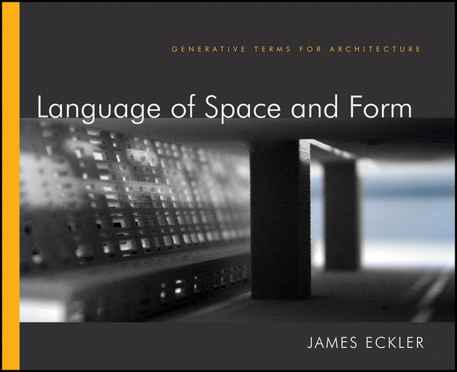 Language of Space and Form, James F.Eckler