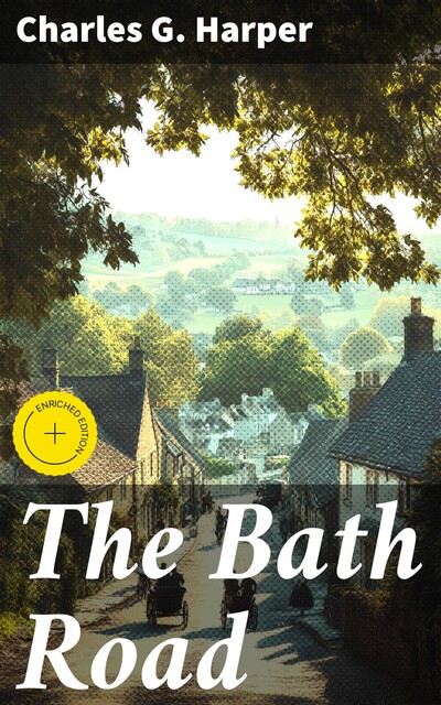 The Bath Road, Charles G.Harper