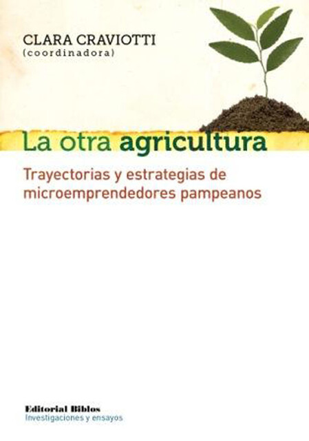 La otra agricultura, Clara Craviotti