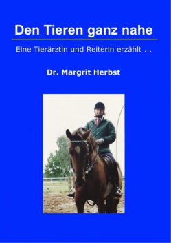 Den Tieren ganz nahe, Margrit Herbst