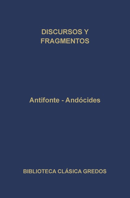 Discursos y fragmentos, Andócides Antifonte