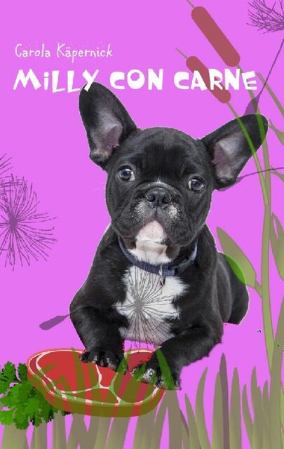 Milly con Carne, Carola Käpernick