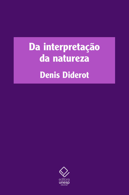 Da interpretação da natureza, Denis Diderot