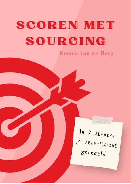 Scoren met Sourcing, Remco Van de Berg