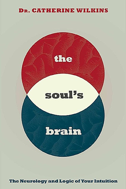 Soul's Brain, Catherine Wilkins