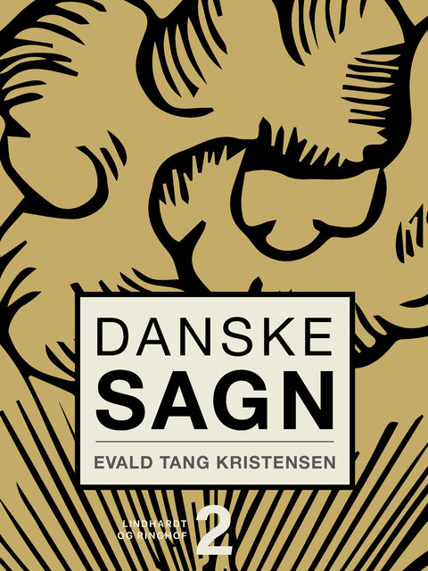 Danske sagn. Bind 2, Evald Tang Kristensen