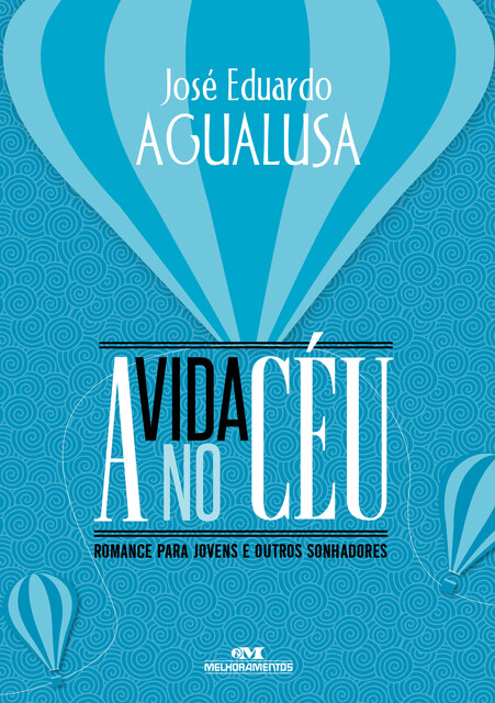 A vida no céu, José Eduardo Agualusa