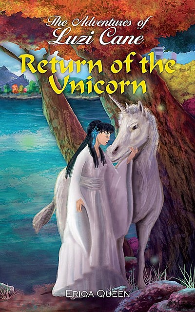 Return of the Unicorn, Eriqa Queen