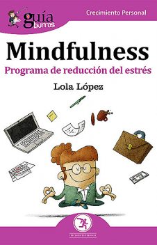 GuíaBurros: Mindfulness, Lola López