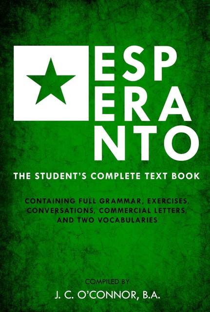 Esperanto (the Universal Language), John Charles O'Connor