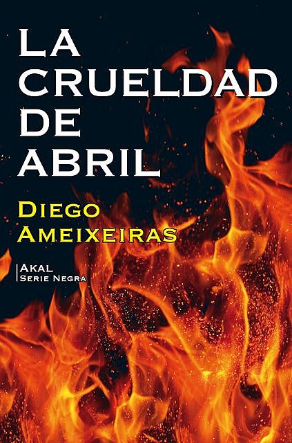 La crueldad de Abril, Diego Ameixeiras
