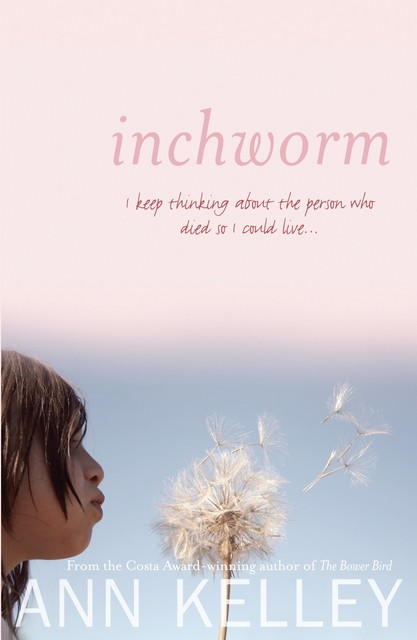 Inchworm, Ann Kelley