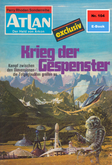 Atlan 104: Krieg der Gespenster, Clark Darlton