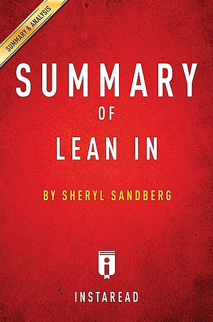 Summary of Lean In, Instaread Summaries