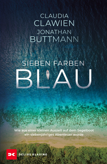 Sieben Farben Blau, Claudia Clawien, Jonathan Buttmann