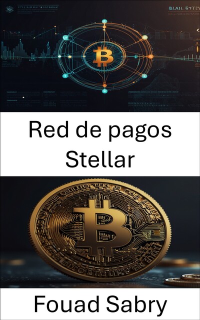Red de pagos Stellar, Fouad Sabry
